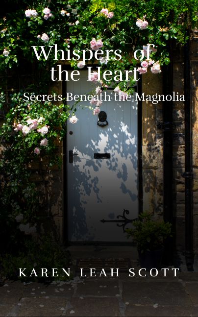 Whispers of the Heart : Secrets beneath the Magnolia