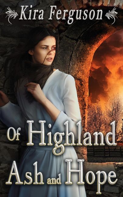 Of Highland Ash and Hope: A Steamy Scottish Medieval Historical Romance