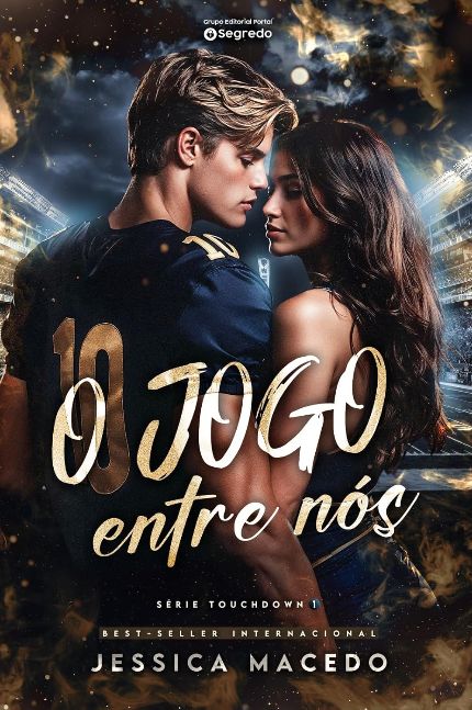 O jogo entre nós (Touchdown Livro 1) (Portuguese Edition)