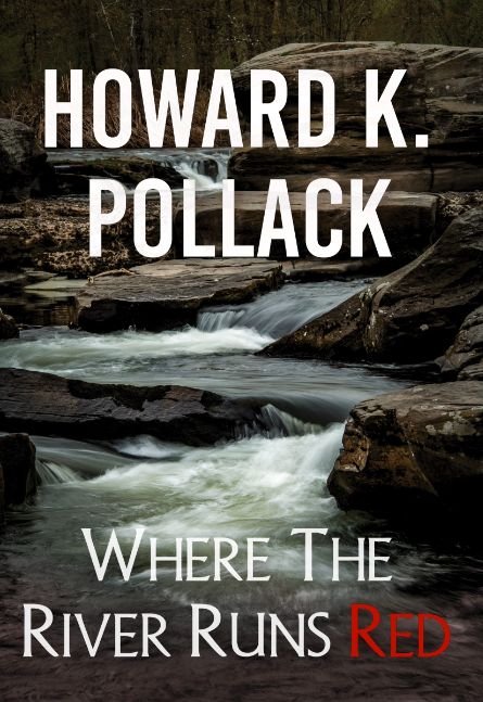 Where The River Runs Red