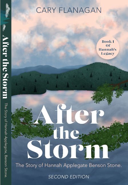 After The Storm: The Story of Hannah Applegate Benson Stone